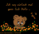 Ich sag einfach mal ganz lieb Hallo ...